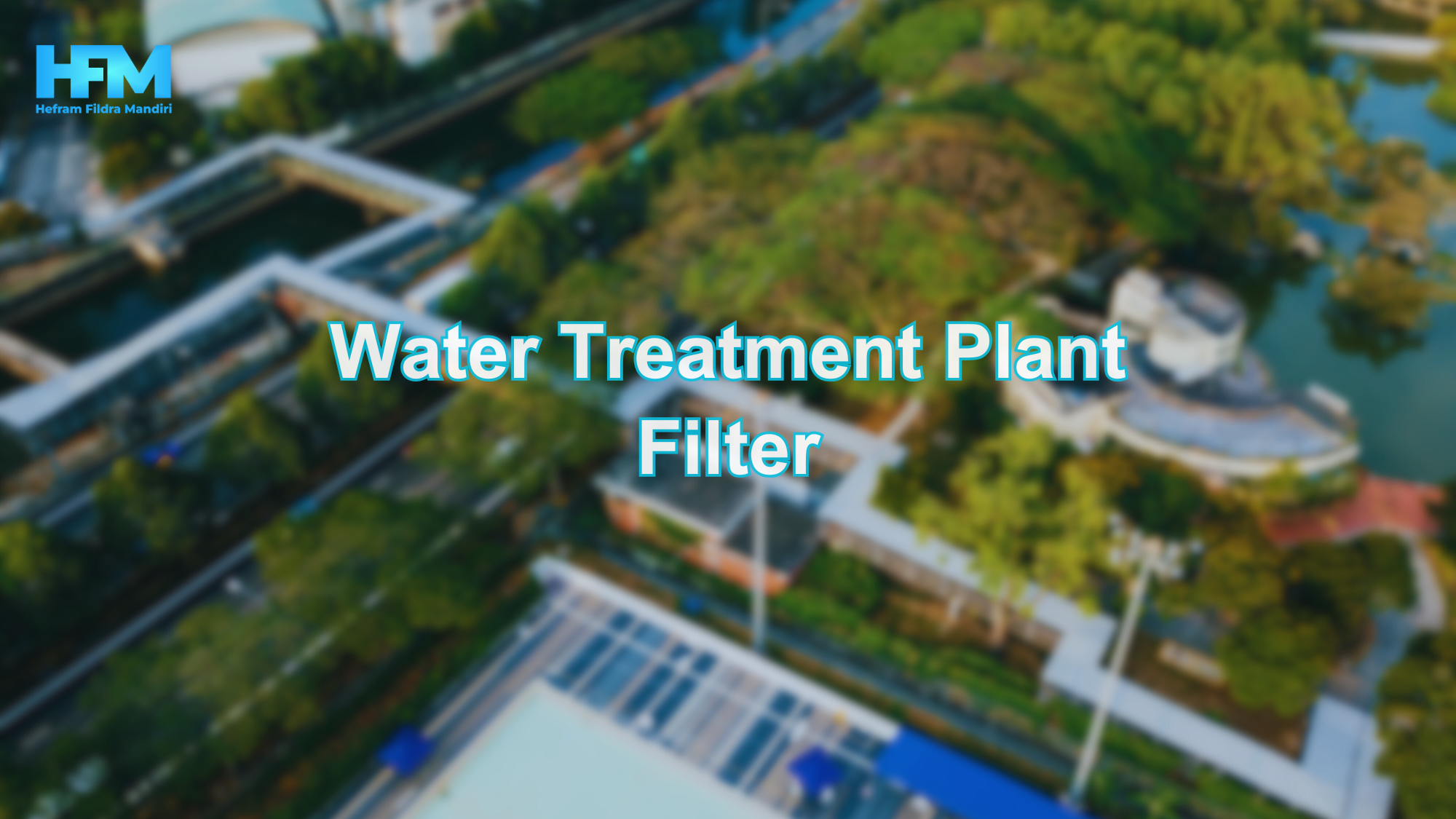 Water Treatment Plant Filter